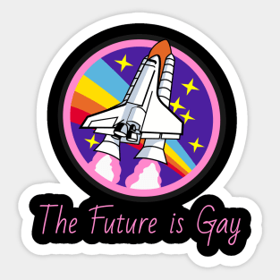 The future is gay Sticker
